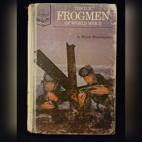 1964 'The U.S. Frogmen of WW2' by Wyatt Blassingame - Picture 1 of 8